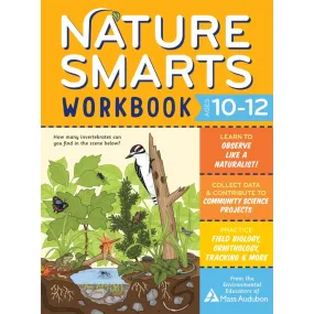 Nature Smarts Workbook, Ages 10-12